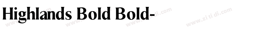 Highlands Bold Bold字体转换
